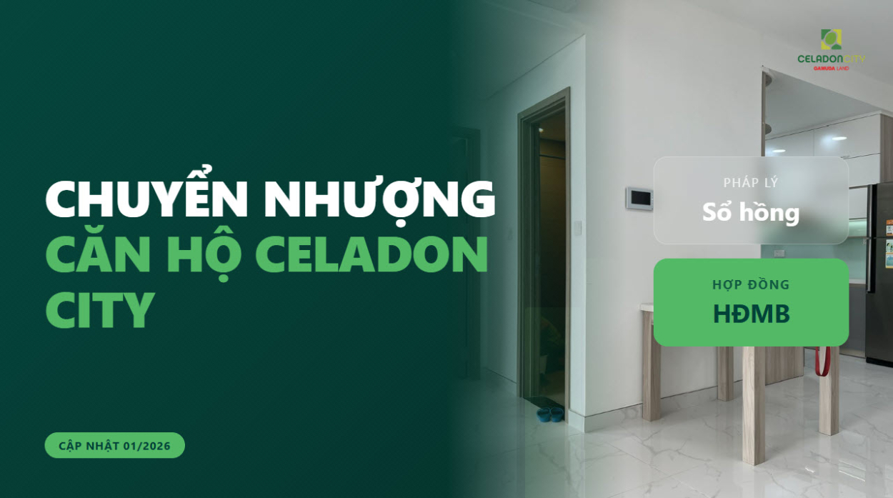 chuyển nhượng căn hộ Celadon City: so sánh sổ hồng và chuyển nhượng hợp đồng mua bán (HĐMB), cập nhật 01/2026
